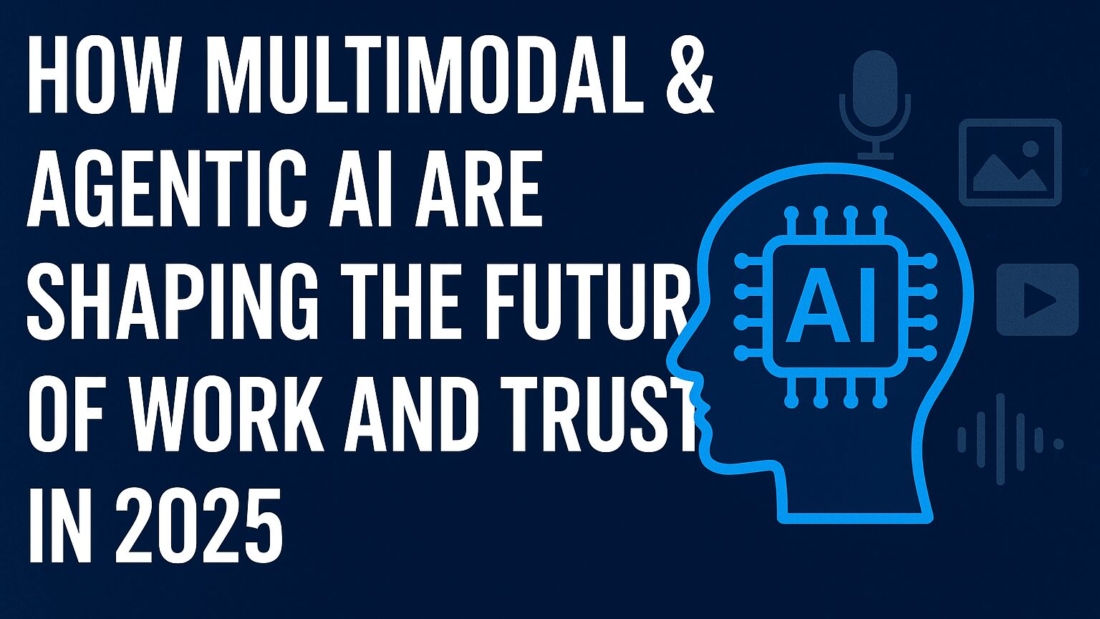 Multimodal & Agentic AI